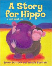 Cover of: A story for Hippo by Simon Puttock