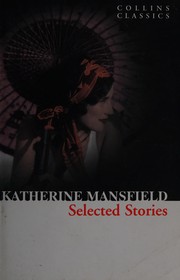 Cover of: Selected stories by Katherine Mansfield