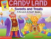 Cover of: First Game Novelty: Sweets And Treats (scratch And Sniff) (My First Games Reader)