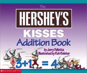 Cover of: The Hershey's Kisses Addition Book by Jerry Pallotta