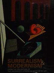 Cover of: Surrealism and modernism: from the collection of the Wadsworth Atheneum