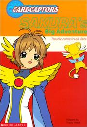 Cover of: Sakura's Big Adventure: Trouble comes in all sizes!