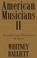 Cover of: American musicians II