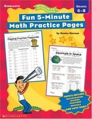 Cover of: Fun, 5-Minute Math Practice Pages by Denise Kiernan, Denise Kiernan