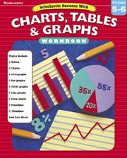 Cover of: Scholastic Success With Charts, Tables, and Graphs: Grades 5-6