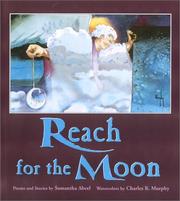 Cover of: Reach For The Moon by Samantha Abeel, Samantha Abeel