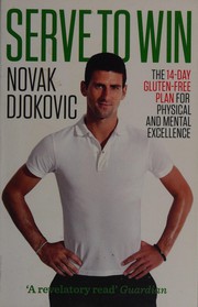 Cover of: Serve to Win by Novak Djokovic
