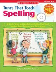 Cover of: Tunes That Teach Spelling Bk/cd Set: 12 Lively Tunes and Hands-On Activities That Teach Spelling Rules, Patterns, and Tricky Words