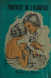 Cover of: Portrait of a marriage by Pearl S. Buck