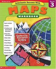 Cover of: Scholastic Success With Maps Workbook Grade 3 (Grades 3) | Linda Ward Beech