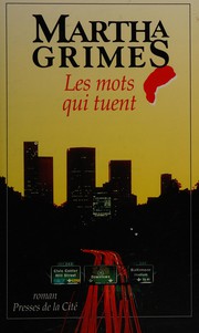 Cover of: Les mots qui tuent by Martha Grimes