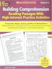 Cover of: Building Comprehension: Crosswords, Mazes, Games, and More to Build Skills in Making Inferences, Using Context Clues, Comparing & Contrasting, Identifying ... Predictions (Best Practices in Action)