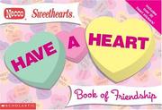 Cover of: Necco: Have A Heart Friendship Book (Necco Sweethearts)