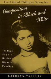 Cover of: Composition in black and white: the life of Philippa Schuyler
