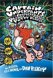 Cover of: Captain Underpants And The Preposterous Plight Of The Purple Potty People (Captain Underpants) by Dav Pilkey