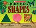 Cover of: Icky Bug Shapes