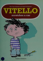 Cover of: Vitello scratches a car