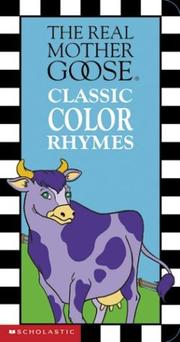 Cover of: The real Mother Goose classic color rhymes
