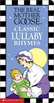 Cover of: Real Mother Goose Classic Lullaby R Hymes (Real Mother Goose) by Josie Yee