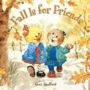 Cover of: Fall Is For Friends (Suzy's Zoo) by Suzy Spafford