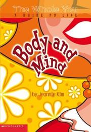 Cover of: Whole You, The:: Body And Mind