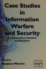 case-studies-in-information-warfare-and-security-cover