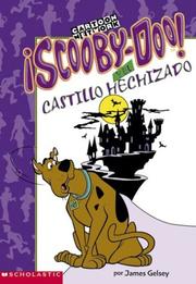 Cover of: Scooby-Doo! y el castillo hechizado by James Gelsey