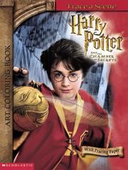 Cover of: Harry Potter and the Chamber of Secrets Art Coloring Book: Trace a Scene