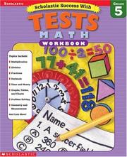 Cover of: Scholastic Success with Tests: Math Workbook Grade  5 (Grades 5)