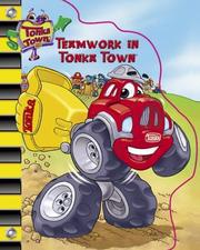 Cover of: Teamwork in Tonka Town