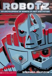 Cover of: Robotz by Stephen Munzer