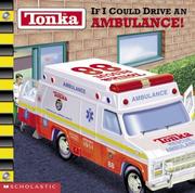 If I Could Drive an Ambulance! (Tonka) by Michael Teitelbaum