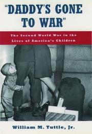 Cover of: "Daddy's Gone to War" by William M. Tuttle