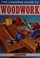 Cover of: The Usborne Guide to Woodwork (Usborne Guides)