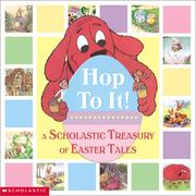 Cover of: Hop To It!: A Scholastic Treasury of Easter Tales