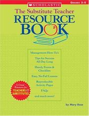 Cover of: The Substitute Teacher Resource Book (Grades 3-5) (Complete Substitute Plan Book)