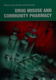 Cover of: Drug misuse and community pharmacy by edited by Janie Sheridan and John Strang.