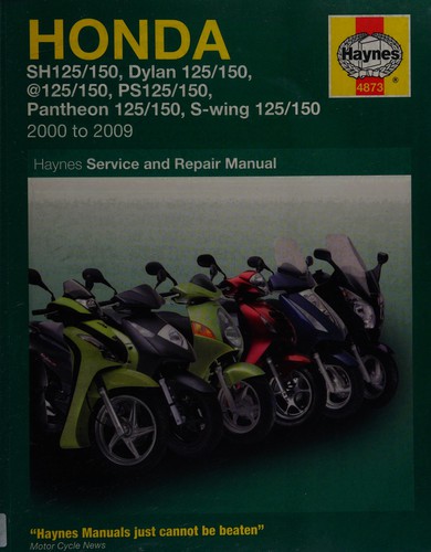 Honda 125 scooters service and repair manual 2000-2010 by Matthew Coombs