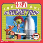 Cover of: I spy a rocket ship by Dan Marzollo