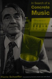 Cover of: In search of a concrete music by Pierre Schaeffer