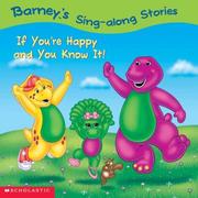 Cover of: Barney's Sing-Along Stories:  If You're Happy and You Know It!