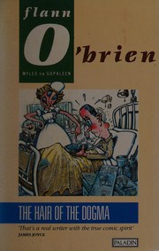 Cover of: The hair of the dogma by Flann O'Brien