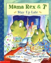 Cover of: Mama Rex and T stay up late