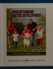 Cover of: Understanding motor development: infants, children, adolescents, adults