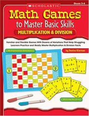 Cover of: Math Games to Master Basic Skills: Multiplication & Division by Denise Kiernan