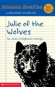 A Reading Guide to Julie of the Wolves by Danielle Denega