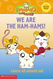 Cover of: We Are the Ham-Hams!  (A Hamtaro Ham-Ham Reader)