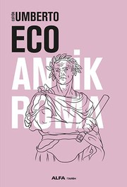 Cover of: Antik Roma by Umberto Eco