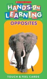 Cover of: Opposites: Opposites (Scholastic Hands-on Learning)