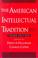 Cover of: The American Intellectual Tradition: A Sourcebook Volume II